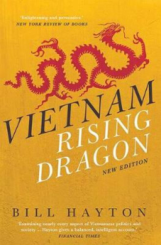 Thumbnail - Vietnam: Rising Dragon By Hayton, Bill