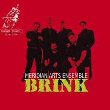 Brink Audio CD Meridian Arts Ensemble and Meridian Arts Ens