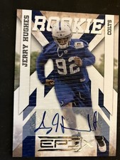 2010 Epix Signatures Indianapolis Colts  #147 Jerry Hughes RC Autograph /499