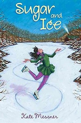 Sugar and Ice - Hardcover, by Messner Kate - Acceptable j