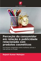 PerceçãO Do Consumidor Em RelaçãO à Publicidade Relacionada Com Produtos...
