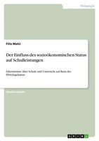 Der Einfluss Des SozioöKonomischen Status Auf Schulleistungen Filiz Malci