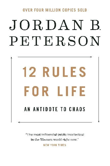 12 Rules For Life Von Jordan B. Peterson