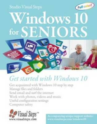 Windows 10 for Seniors: Get Started with Windows 10 (Computer Books for S - GOOD