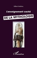 Gilbert Andrieu | Enseignement Caché De La Mythologie | Taschenbuch (2026)