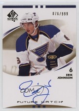 2007-08 SP Authentic Auto Future Watch /999 Erik Johnson #242 Auto 03h9