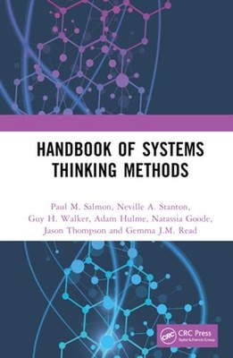 Handbook of Systems Thinking Methods by Paul M Salmon: New