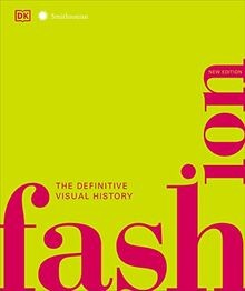 Fashion, New Edition: The Definitive Visual Guide (Smith... | Buch | Zustand gut