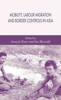 A. Kaur (U. A.) | Mobility, Labour Migration And Border Controls In Asia | Buch