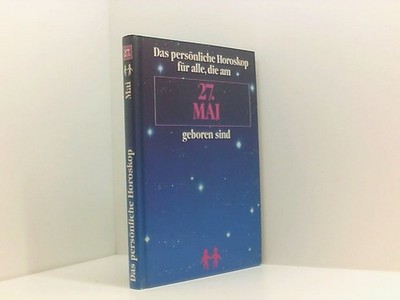 27. Mai. Zwillinge.