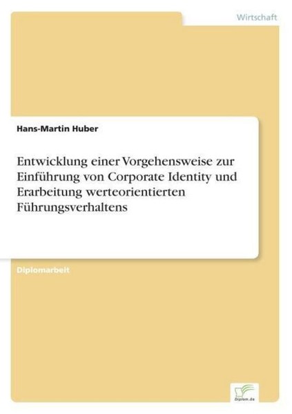 Entwicklung Einer Vorgehensweise Zur EinfüHrung Von Corporate Identity Und Erarb-image