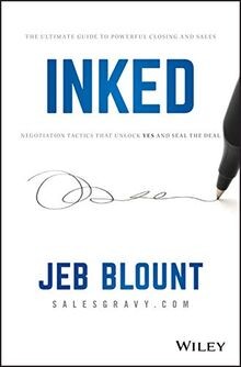 Inked: The Ultimate Guide to Powerful Closing and Sales ... | Buch | Zustand gut