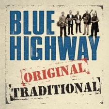 Original Traditional, Blue Highway, Very Good , audioCD