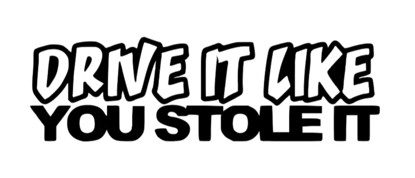 Управляйте им, как вы украли его наклейка смешной JDM дрейф Honda опущенное окно автомобиля - Изображение 2 из 3