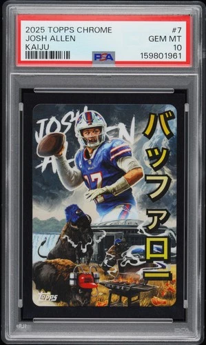 2025 TOPPS CHROME KAIJU #7 JOSH ALLEN PSA 10