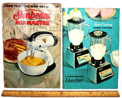 Vintage OSTERIZER 8-speed push-button & Sunbeam Automatic MixMaster Cookbooks