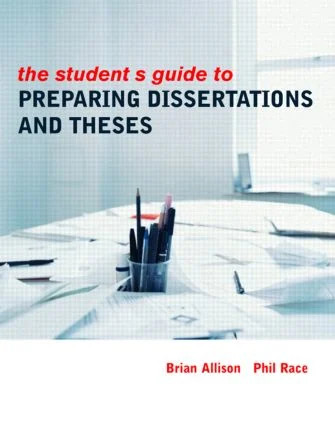 Student's Guide to Preparing Dissertations and Theses