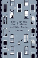 The Cop And The Anthem And Other Stories O. Henry