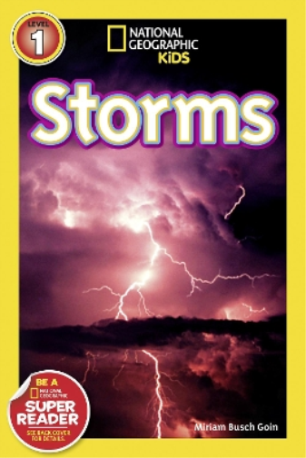 Miriam Goin National Geographic Kids Readers: Storms (Tascabile)