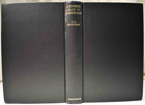 1965 T K PENNIMAN HUNDRED YEARS OF ANTHROPOLOGY 3rd Edition HCDJ - Picture 3 of 10