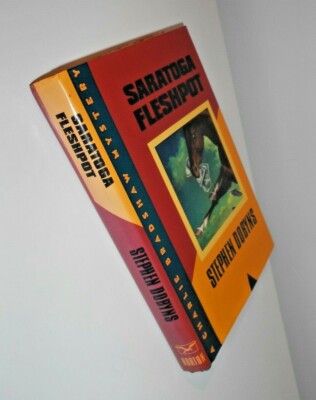 Saratoga Fleshpot by Stephen Dobyns (1995, Hardcover) First Edition