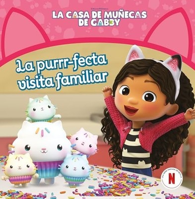 La casa de mu�ecas de Gabby. Un cuento - La purrr-fecta - Spanish Language  NEW
