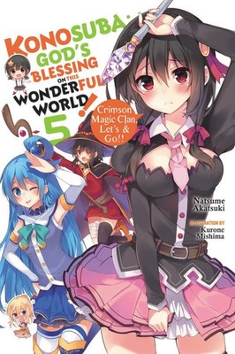 Konosuba: God's Blessing on This Wonderful World!, Vol. 5 (Light Novel) | Buch