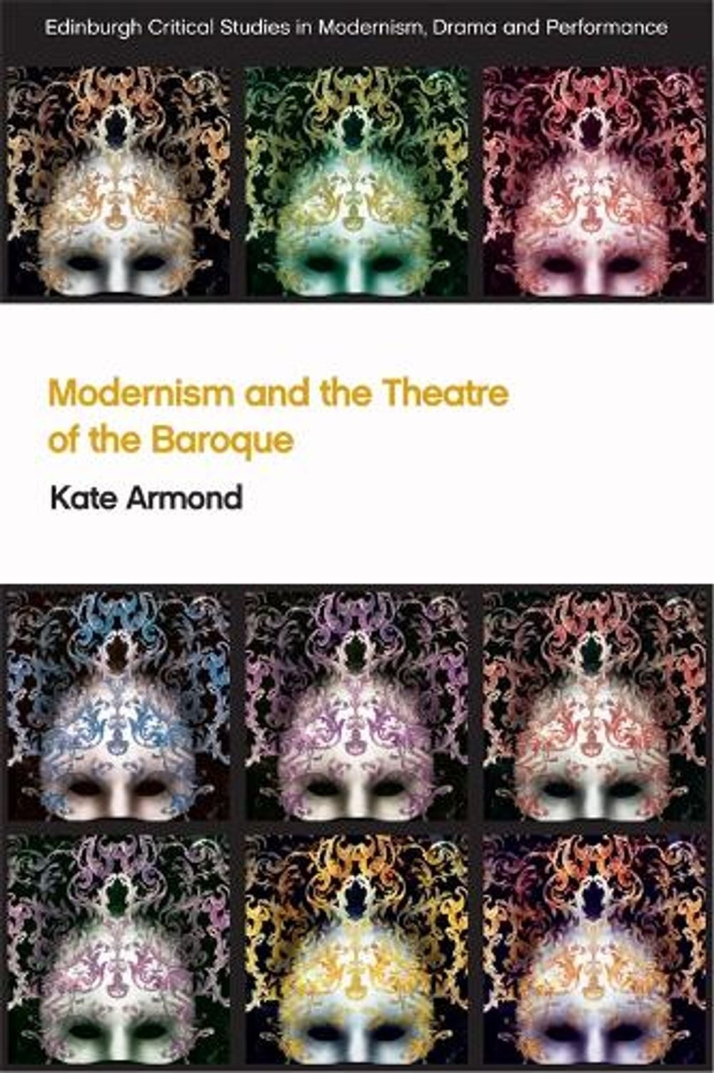 Modernism and the Theatre of the Baroque by Kate Armond (English) Paperback Book