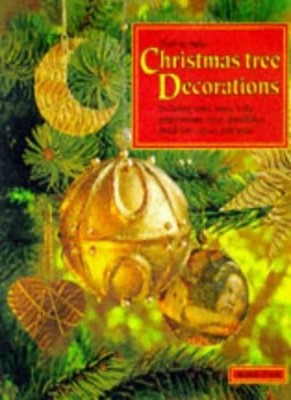 How to Make Christmas Tree Decorations,Petra Boniberger, Judith 