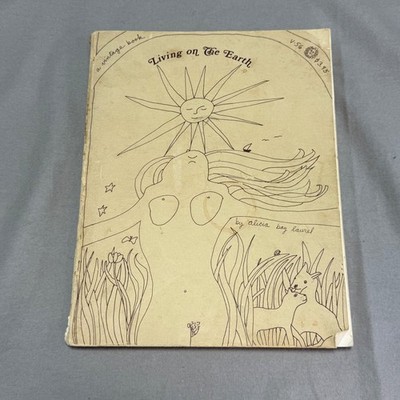 Living on the Earth Alicia Bay Laurel 1971 Vintage Books PB V-56 Hippie Off-Grid