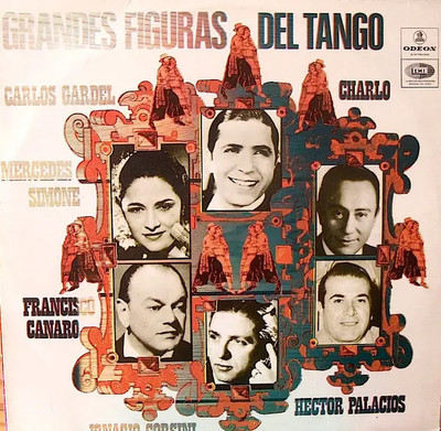 LP Francisco Canaro, Charlo a.o. Grandes Figuras Del Tango Odeon Records