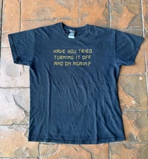 Vintage Y2K Think Geek Have You Tried Turning It Off T-Shirt Medium Funny
