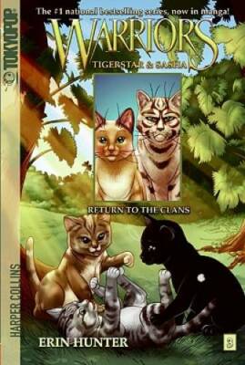 Warriors: Tigerstar and Sasha #3: Return to the Clans (Warriors Manga) - GOOD