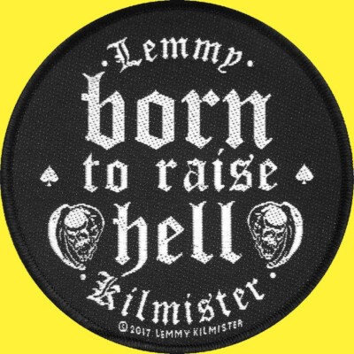 Lemmy Born To Raise Hell Patch-Aufnäher-Rock-Metal NEU & OFFICIAL!