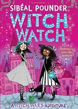 Witch Watch (Witch Wars) By Sibeal Pounder
