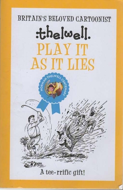 Play It As It Lies - Norman Thelwell - Allison & Busby - Good - Paperback