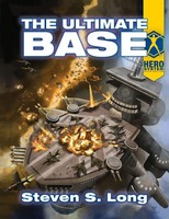 Steven S Long | The Ultimate Base | Taschenbuch | Englisch (2019) | Hero Games