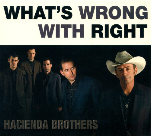 Hacienda Brothers - What's Wrong With Right (CD, Album, Dig) (Mint (M)) - 318358