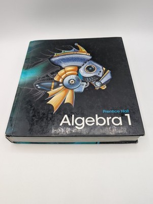 Algebra 1 Student Edition by Charles and Prentice-Hall Staff (2009, Hardcover)
