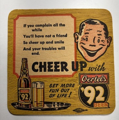 Oertels 92 Beer Coaster 4 Inch Louisville Kentucky 1940 s Happy Man Cheer Up