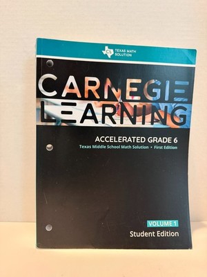 Carnegie Learning Accelerated Grade 6 Texas Math Solution Vol 1 & 2 Student Edit