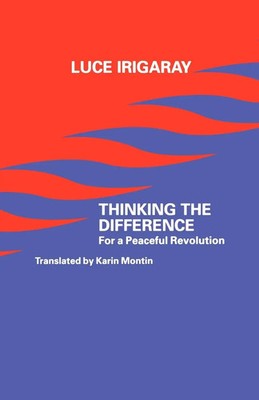 Luce Irigaray | Thinking the Difference | Taschenbuch | Englisch (2000)
