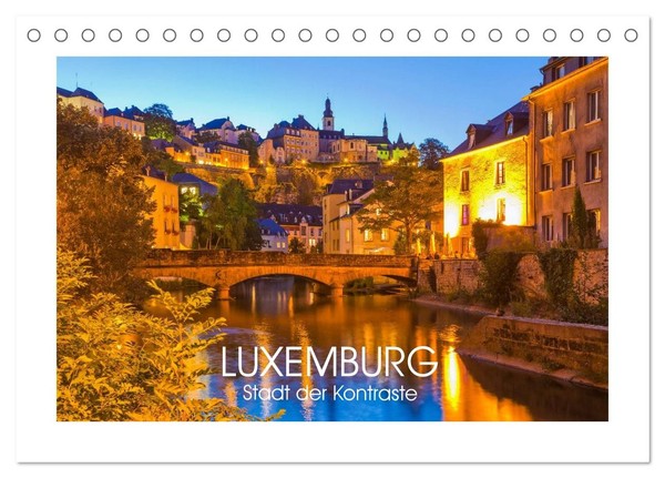 Luxemburg Stadt Der Kontraste (Tischkalender 2027 DIN A5 Quer), Calvendo Monatsk-image