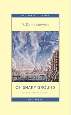 V. Domontovych - On Shaky Ground - Paperback - G245z