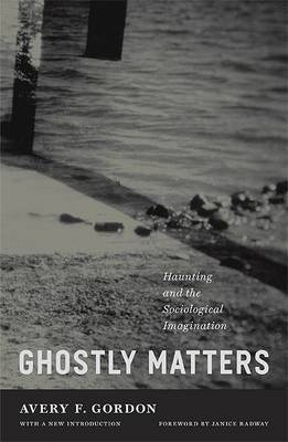 Ghostly Matters by Avery F. Gordon (Paperback Book) - Image 4