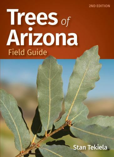 Trees of Arizona Field Guide by Stan Tekiela (2021, Trade Paperback)