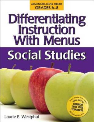 Differentiating Instruction with Menus: Social Studies (Grades 6-8) - ACCEPTABLE