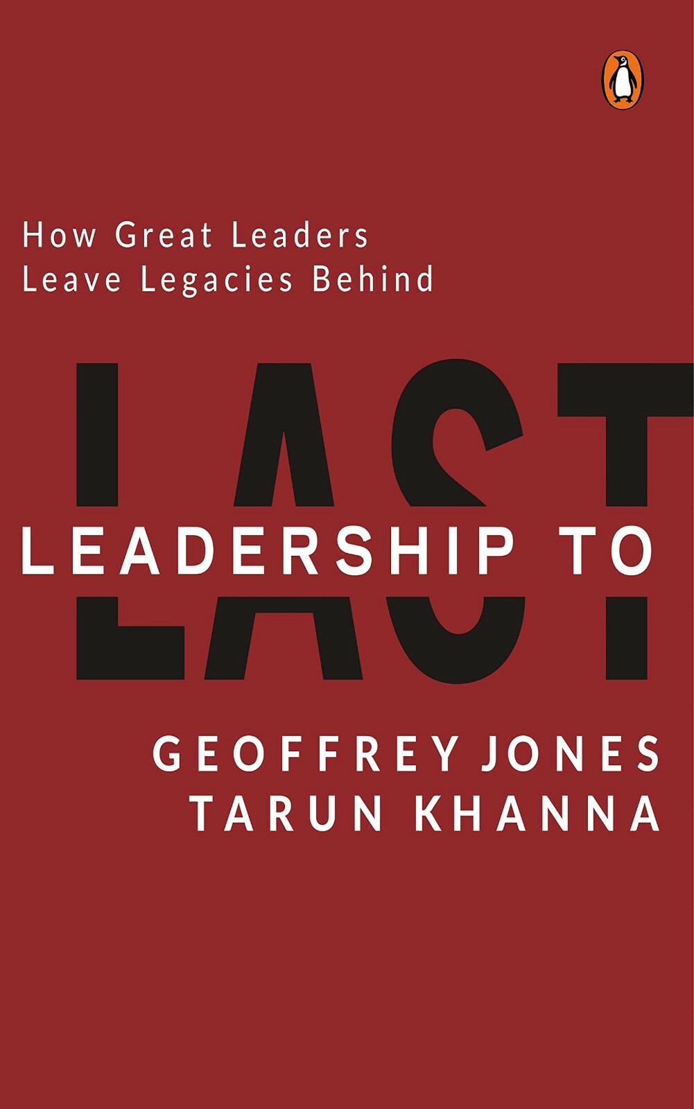 Leadership To Last By Geoffrey Jones Tarun Khanna English Book Hardcover Ebay