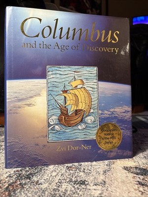 COLUMBUS AND THE AGE OF DISCOVERY BY ZVI DOR- NER HARDCOVER  DJ 1991 First Ed