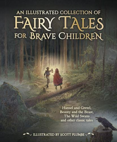 Illustrated Collection of Fairy Tales for Brave Children by Hans Christian ...